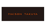 MAISON TAKUYA メゾンタクヤ